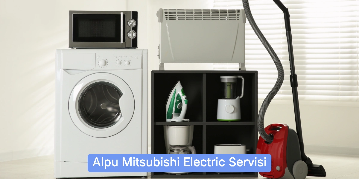 Alpu Mitsubishi Electric Servisi
