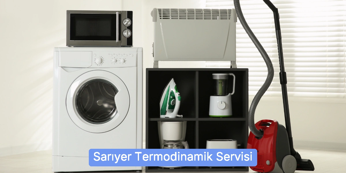 Sarıyer Termodinamik Servisi