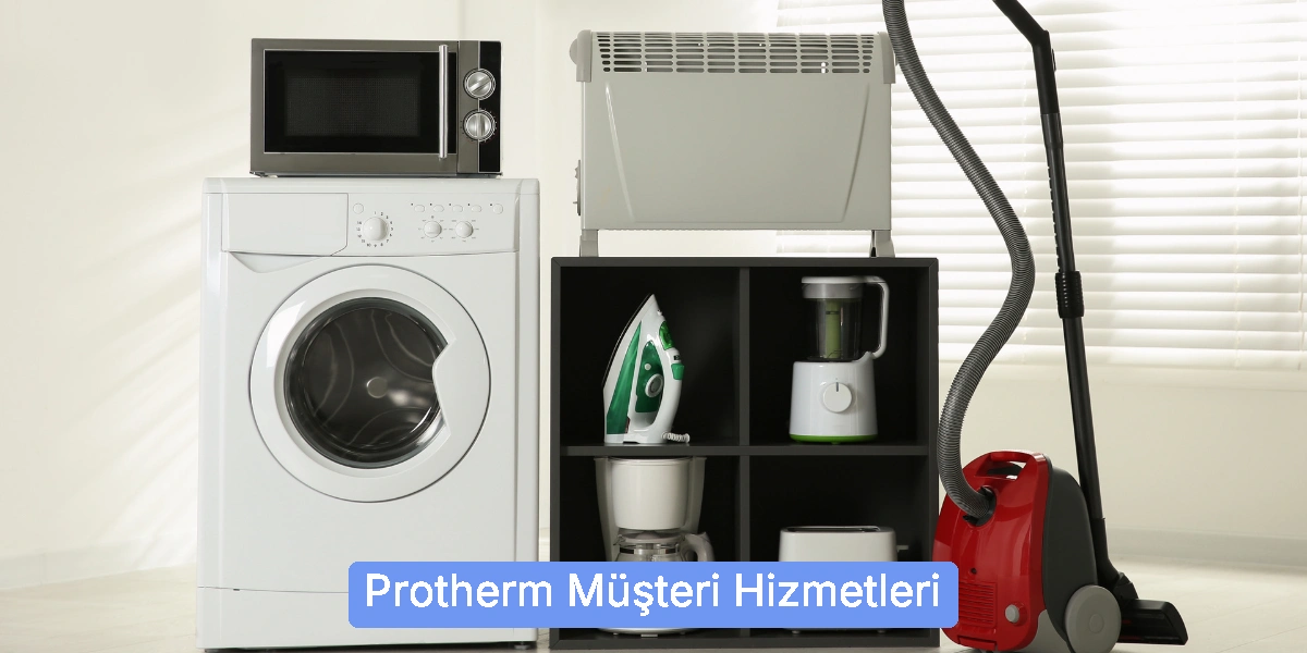 Protherm Müşteri Hizmetleri