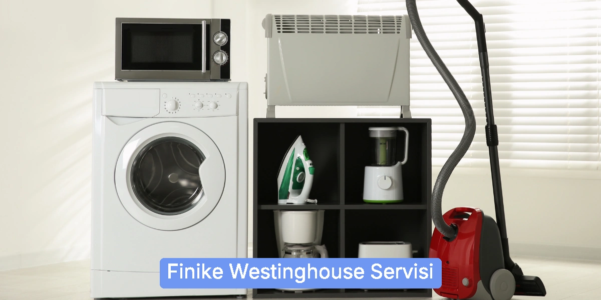 Finike Westinghouse Servisi