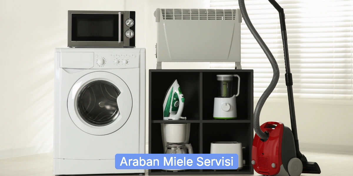 Araban Miele Servisi