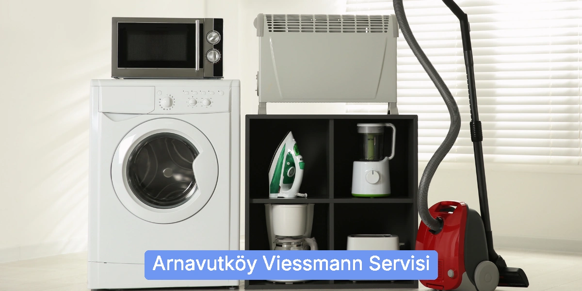 Arnavutköy Viessmann Servisi
