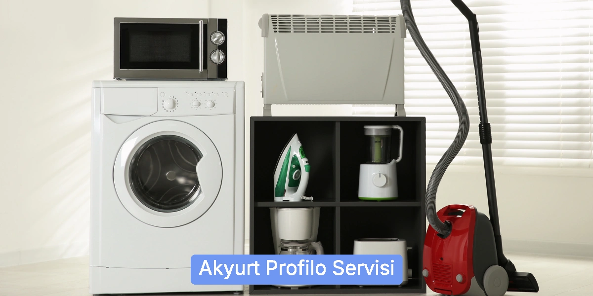 Akyurt Profilo Servisi