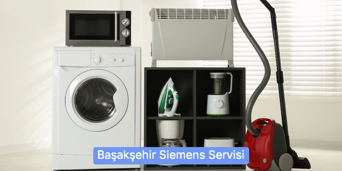 Başakşehir Siemens Servisi