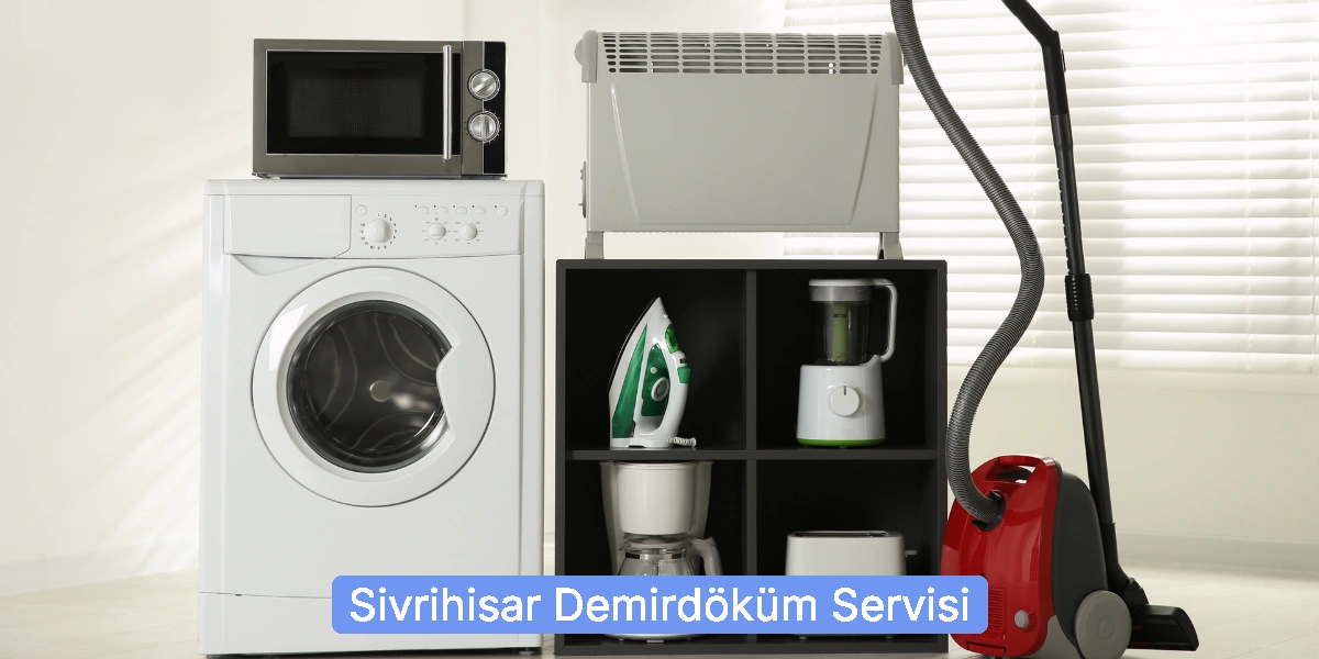 Sivrihisar Demirdöküm Servisi