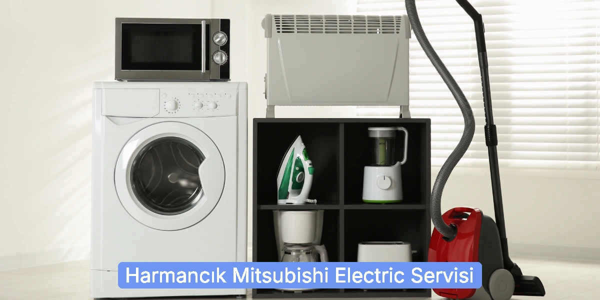 Harmancık Mitsubishi Electric Servisi