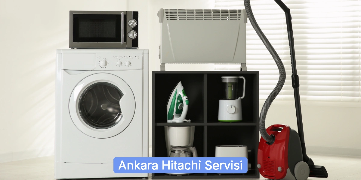 Ankara Hitachi Servisi