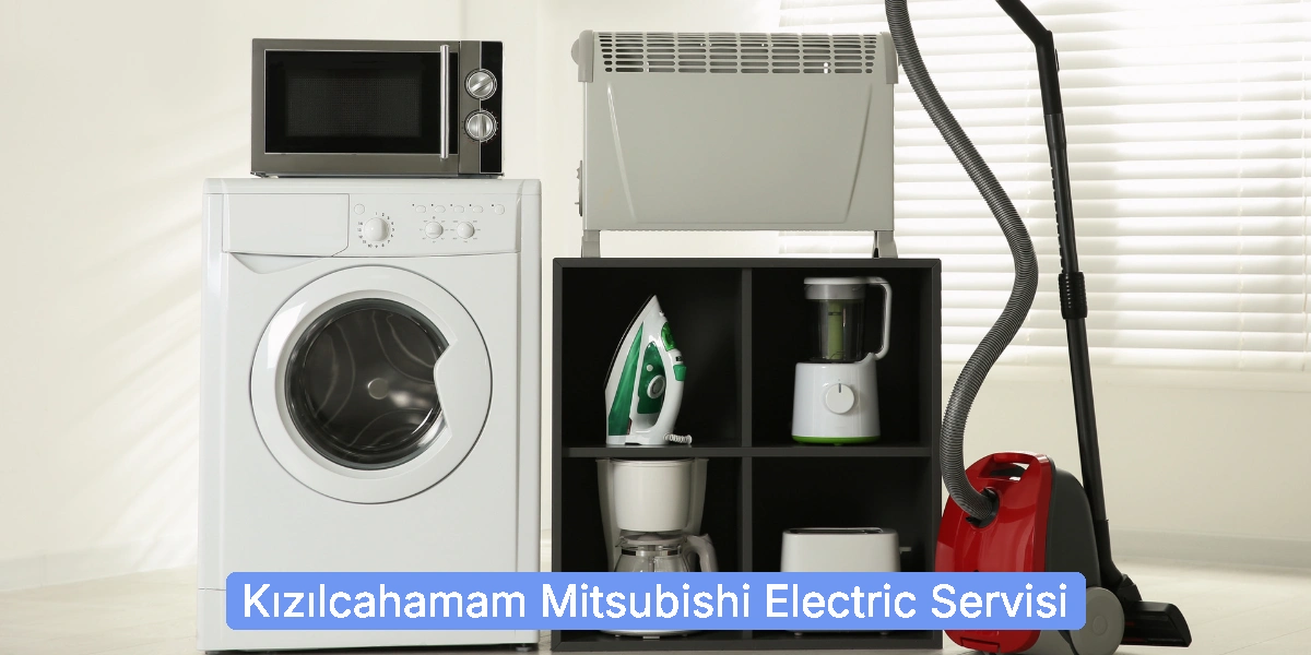 Kızılcahamam Mitsubishi Electric Servisi